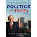 Politics and Pasta