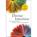 Divine Intuition: Your Inner Guide to Purpose, Peace, and Prosperity