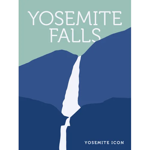 Yosemite Falls - Hardcover