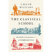The Classical School: The Birth of Economics in 20 Enlightened Lives