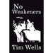 No Weakeners