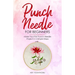 Punch Needle for Beginners: Make Your First Punch Needle Project in 5 Simple Steps