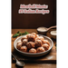 Meatball Mania: 95 Italian Recipes