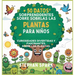 50 Datos Sorprendentes Sobre Las Plantas Para Niños: Curiosidades Divertidas Y Fascinantes Para Despertar La Curiosidad Por Las Plantas!
