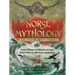 Norse Mythology: The Gods, Goddesses, and Heroes Handbook: From Vikings to Valkyries, an Epic Who's Who in Old Norse Mythology