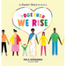 Together We Rise - An Easter Story for all of us