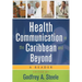 Health Communication in the Caribbean and Beyond: A Reader