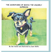 The Adventures of Mocha The Unlikely SuperDOG