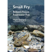 Small Fry: Britain's Tiniest Freshwater Fish