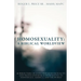 Homosexuality: A Biblical Worldview