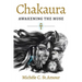 Chakaura: Awakening the Muse