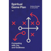 Spiritual Game Plan: Competing with Joy and Godliness