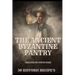The Ancient Byzantine Pantry: 30 Historic Recipe's