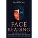 Face Reading: Unlock the Secrets of Chinese Physiognomy and Discover How to Read People Like Clockwork