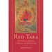Red Tara: The Female Buddha of Power and Magnetism