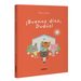 ¡Buenos Días, Dudús! / Good Morning, Dudus!: Volume 7
