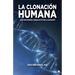 La clonación humana: ¿Será una persona clonada apta para la salvación?