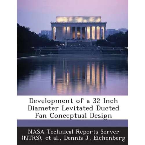 Development of a 32 Inch Diameter Levitated Ducted Fan Conceptual Design