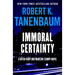 Immoral Certainty: Volume 3