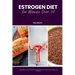 Estrogen Diet for Women Over 40: A Beginner's Plan to Support Hormonal Balance Through Food, Sleep, and Lifestyle