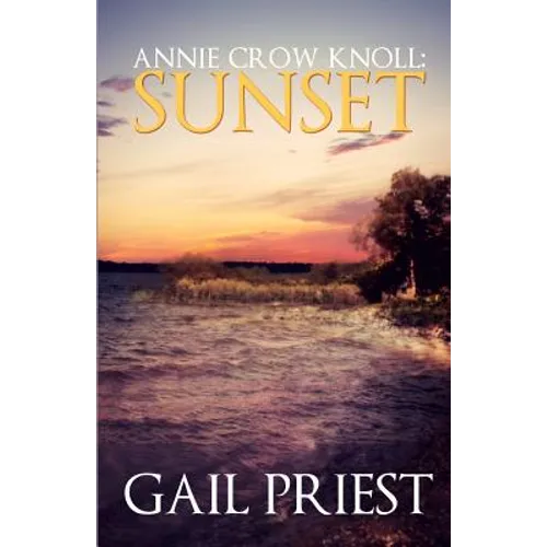 Annie Crow Knoll: Sunset