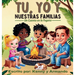 Tu, Yo Y Nuestras Familias
