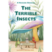 The Terrible Insects