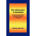 Pan-Africanism in Barbados: An Analysis of the Activities of the Major 20th-Century Pan-African Formations in Barbados