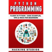 Python Programming: Fluent In Python - Code Examples, Tips & Trick for Beginners