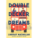 Double-Decker Dreams