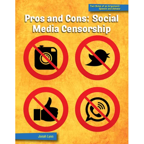 Pros and Cons: Social Media Censorship