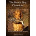 The Brown Dog Chronicles