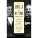 Lincoln and Whitman: Parallel Lives in Civil War Washington