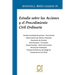 Estudio sobre las Acciones y el Procedimiento Civil Ordinario