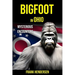 Bigfoot in Ohio: Mysterious Encounters