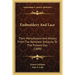 Embroidery And Lace: Their Manufacture And History From The Remotest Antiquity To The Present Day (1888)