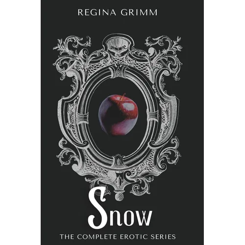 Snow: The Complete Erotic Series