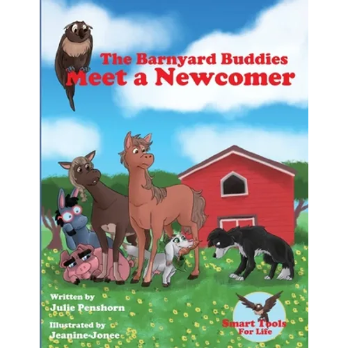 The Barnyard Buddies Meet a Newcomer
