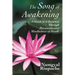 The Song of Awakening: A Guide to Liberation Through Marananussati 'Mindfulness of Death'