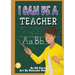 I Can Be A Teacher