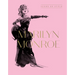 Marilyn Monroe: Icons of Style, for Fans of Megan Hess, the Little Books of Fashion and the Complete Catwalk Collections