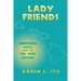 Lady Friends: Organization of Work in the Information Economy