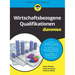 Wirtschaftsbezogene Qualifikationen für Dummies