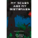My Scars Are My Birthmark