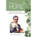 There is Hope: Devotions that bring comfort, strength and peace in times of need