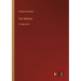 The Alkahest: in large print