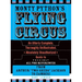 Monty Python's Flying Circus: An Utterly Complete, Thoroughly Unillustrated, Absolutely Unauthorized Guide to Possibly All the References