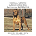 Medical, Genetic & Behavioral Risk Factors of Boerboels