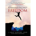 Forward-Facing(R) Freedom: Healing the Past, Transforming the Present, A Future on Purpose