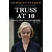 Truss at 10: 49 Days That Changed Britiain